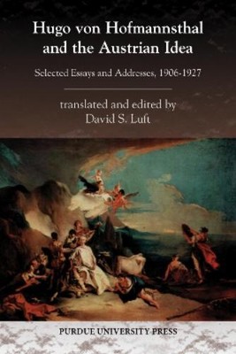 David S. Luft Hugo von Hofmannsthal and the Austrian Ide (Paperback) (UK IMPORT)