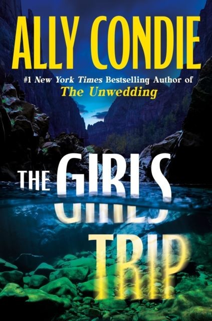 The Girls Trip by Ally Condie Paperback
