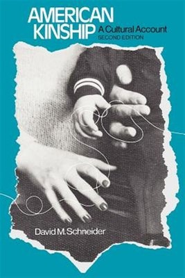 American Kinship : A Cultural Account, Paperback by Schneider, David Murray, ...