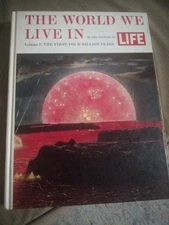 The World We Live In  Vol  1  The First Four Billion Years LIFE Time Inc HC 1963