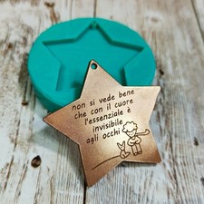 Stampo Piccolo Principe stella con frase 5 CM in silicone per resina e gesso