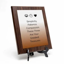 Simplicity, Patience, Compassion. These Three Are Your Greatest Treasures