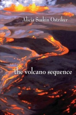 The Volcano Sequence Paperback Alicia Suskin Ostriker