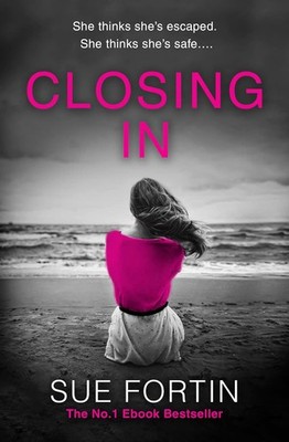 Closing In Paperback by Sue Fortin