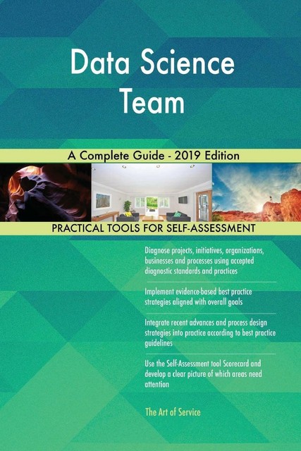 Data Science Team A Complete Guide-2019 Edition von Gerardus Blokdyk ...