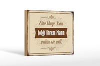 Holzschild Spruch 18X12 Cm Kluge Frau Folgt Ihrem Mann Deko Schild