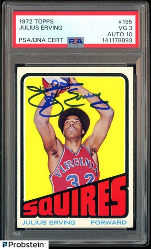 1972-73 Topps Basketball #195 Julius Erving RC Rookie HOF PSA 3 PSA/DNA 10 AUTO