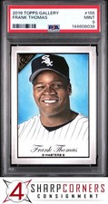 2019 TOPPS GALLERY #155 FRANK THOMAS HOF POP 2 PSA 9