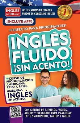 Inglés en 100 d Inglés fluido ¡Sin acento! / Fluent an (Taschenbuch) (US IMPORT)