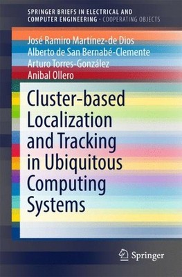 Cluster-based Localization and Tracking in Ubiquitous Computing Systems, Pape...