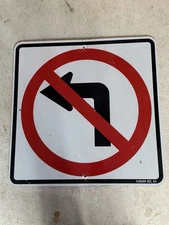 Retired Authentic Road Street Sign No Left Turn 24”x 24”
