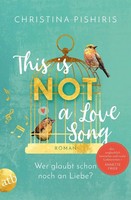 This Is (Not) A Love Song | Wer Glaubt Schon Noch An Liebe? | Christina Pishiris