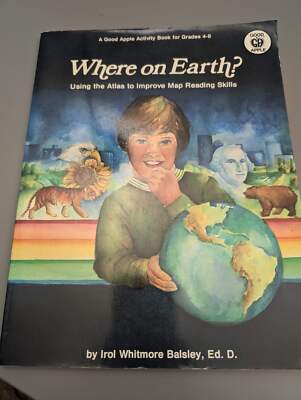 Where on Earth?: Using the Atlas to Improve Map Reading Skills by Irol W. Balsle