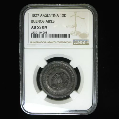 1827 Argentina BUENOS AIRES 10 Decimos NGC AU-55 RARE, especially this nice!!!