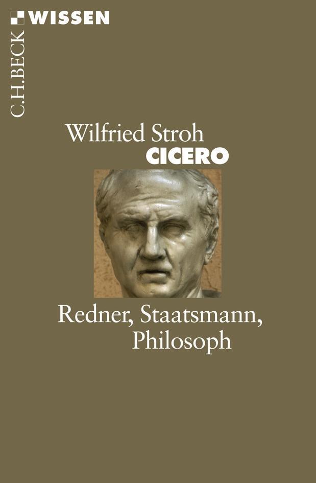 Thumbnail - Cicero | Redner, Staatsmann, Philosoph | Wilfried Stroh | Deutsch |