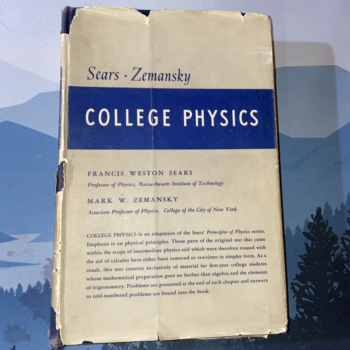 College Physics Book 1948 Francis Sears Mark Zemansky, 1st College Physics Book 1948 Francis Sears Mark Zemansky, 1st