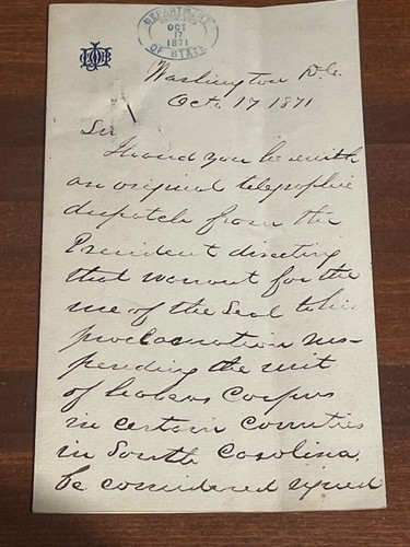 President U. S. Grant signed document suspends writ of Habeas Corpus Oct 17 1871 - Afbeelding 2 van 15