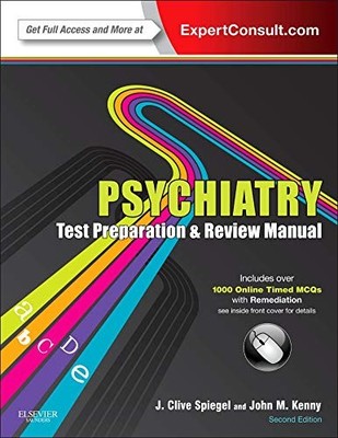 Psychiatry Test Preparation and Review Manual: Expert Consult - Online and P...