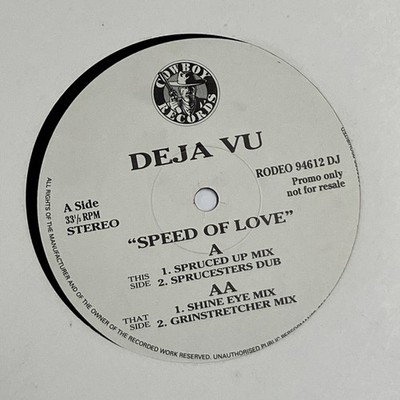 Deja Vu - Speed Of Love - Cowboy Records 12'' Promo 1994