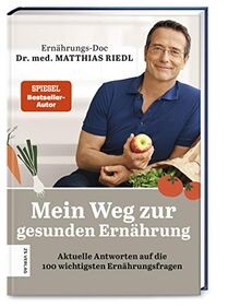 Mein Weg zur gesunden Ernährung: Aktuelle Antworten... | Buch | Zustand sehr gut