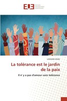 Lassaad Jouili | La ToléRance Est Le Jardin De La Paix | Taschenbuch (2024)