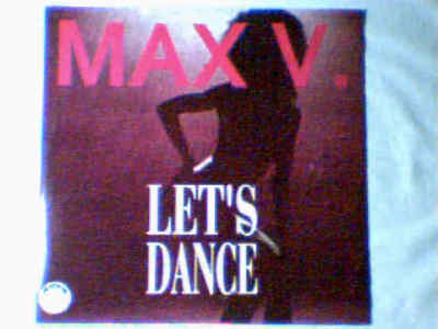 MAX V. Let's dance 12'' ITALO ZONE SEHR SELTEN