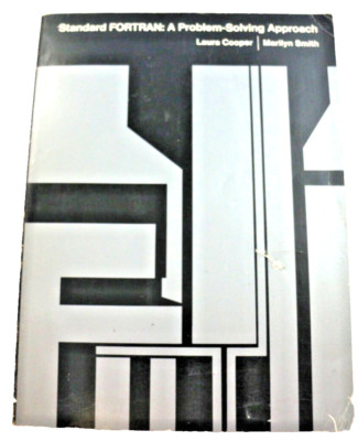 Standard Fortran: a Problem Solving Approach by Cooper Smith 1973 Paperback
