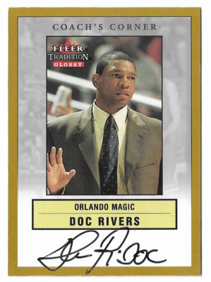 DOC RIVERS 2001 FLEER TRADITION GLOSSY COACH'S CORNER AUTO AUTOGRAPH ...
