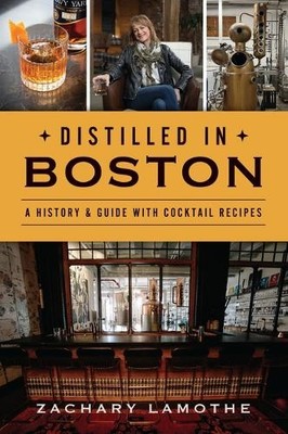 Zachary Lamothe Distilled in Boston (Taschenbuch) (US IMPORT)
