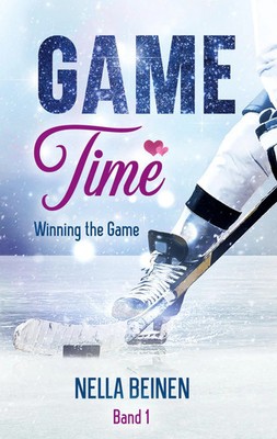 Game Time - Winning the Game | Nella Beinen | Taschenbuch | 428 S. | Deutsch