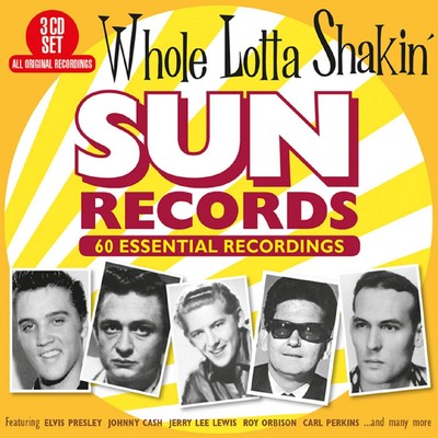 Various Artists - Whole Lotta Shakin': Sun Records 60 Essential Recordings [CD]