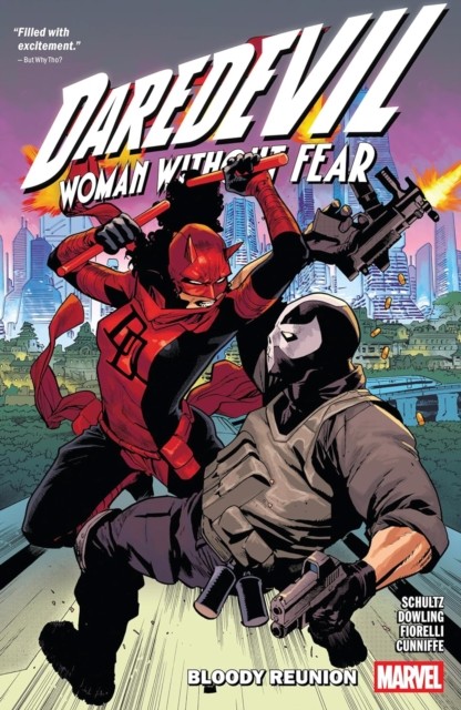 Daredevil: Woman Without Fear - Bloody Reunion by Erica Schultz (Paperback Book)