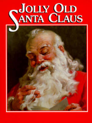 洋書 Alice Leedy Mason Jolly Old Santa Claus Jolly Old Santa Claus - Hardcover By Mason, Alice Leedy