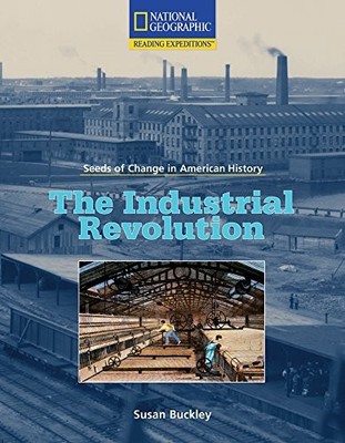 The Industrial Revolution (Reading ..., National Geogra