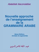 Abdallah Nacereddine | Nouvelle Approche De L'enseignement De La Grammaire Arabe
