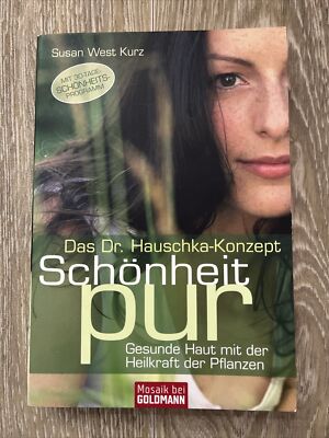 Das Dr. Hauschka-Konzept - Schönheit pur: Gesunde H... | Buch | Zustand sehr gut