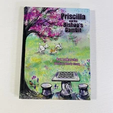Priscilla and the Bishop's Gambit by Pat LaMarche 2021 Hardcover