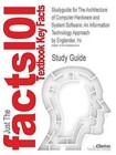 Studyguide for the Architecture of Computer Hardware and System Software: An Information Technology Approach by Englander, Irv, ISBN 9780471715429 by Cram101 Textbook Reviews (Paperback / softback, 2010)