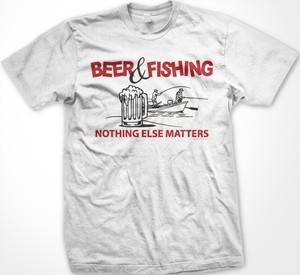 Beer And Fishing Nothing Else Matters Boat Catch Drink Life Fish Men S T Shirt Ebay