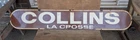 Vintage Collins La Crosse WI Sign Co. Porcelain Billboard Advertising Sign