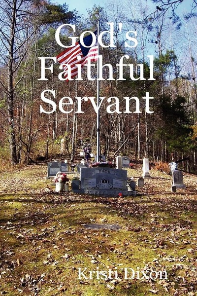 Kristi Dixon | God's Faithful Servant | Taschenbuch | Englisch (2007)-image