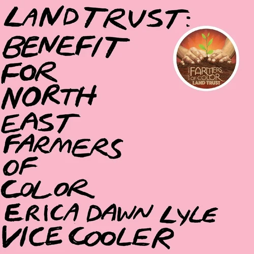 Vice Cooler & Erica Dawn Lyle Land Trust: Benefit for NEFOC (Vinyl)