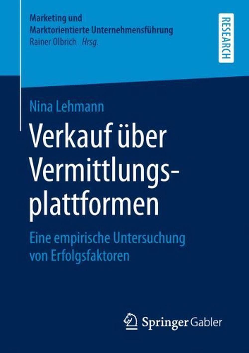 Verkauf ber Vermittlungsplattformen: Eine empirische Untersuchung von Erfolgsfak