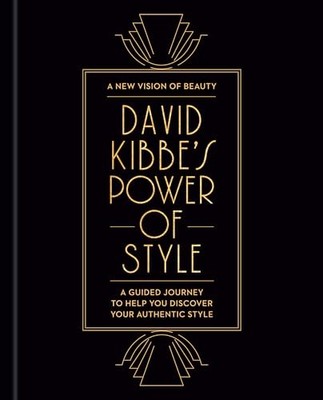 David Kibbe's Power of Style: A Guided Journey to Help You Discover Your Aut...
