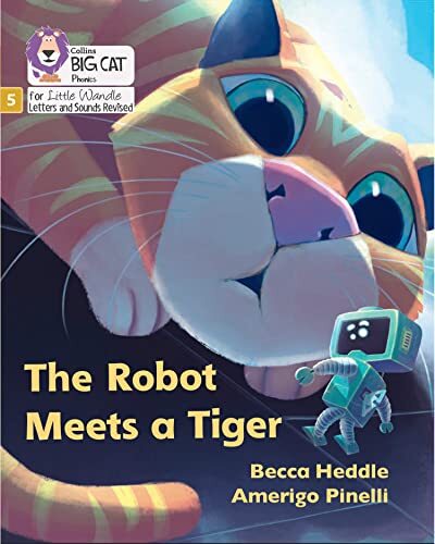 The Robot Meets a Tiger: Phase 5 Set 2 (Big Cat. Heddle, Pinelli, Cat** - Image 4