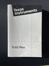 Texas Instruments TI-83 Plus Graphing Calculator Instruction Manual Guide Book