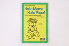20968 Willy Breinholst HALLO MAMA - HALLO PAPA! Meine aufregenden ersten