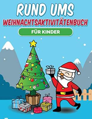 Rund ums Weihnachtsaktivitatenbuch fur Kinder                                  