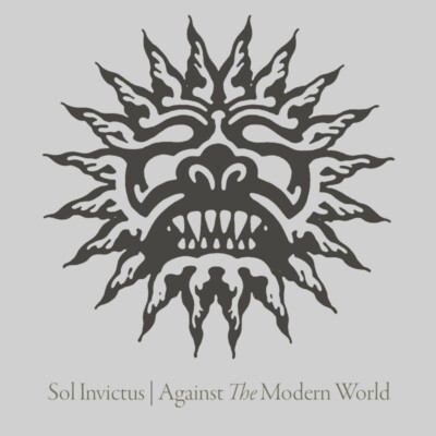 SOL INVICTUS Against the modern World CD Digipack 2019