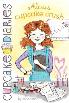Alexis Cupcake Crush: Volume 28 (Cupcak..., Simon, Coco